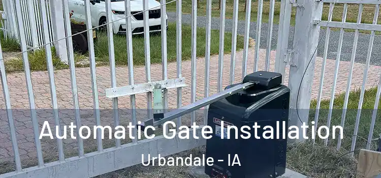  Automatic Gate Installation Urbandale - IA