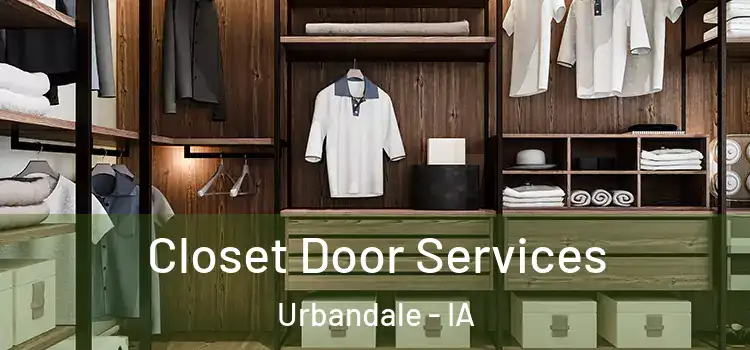 Closet Door Services Urbandale - IA