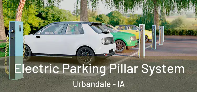 Electric Parking Pillar System Urbandale - IA