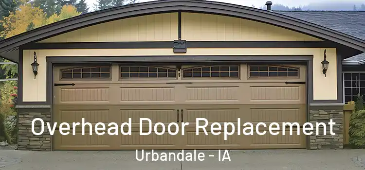  Overhead Door Replacement Urbandale - IA